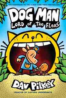 Dog Man: Lord of the Fleas: From the Creator of Captain Underpants (Dog Man #5) (Library Edition) by Dav Pilkey