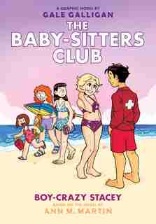 The Baby-Sitters Club Graphic Novel #7: Boy-Crazy Stacey: A Graphix Book (Library Edition) by Ann M Martin