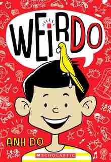 Weirdo #1: Weirdo by Anh Do