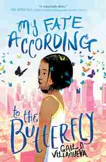 My Fate According to the Butterfly by Gail Villanueva