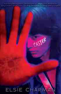 Caster by Elsie Chapman