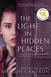 The Light In Hidden Places by Sharon Cameron