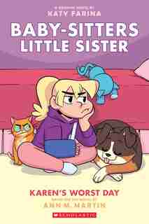 Karen's Worst Day (baby-sitters Little Sister Graphic Novel #3) (adapted Edition) by Ann M. Martin
