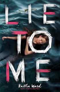 Lie To Me (point Paperbacks) by Kaitlin Ward
