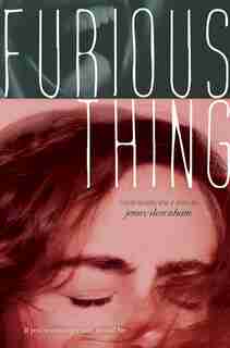 Furious Thing by Jenny Downham