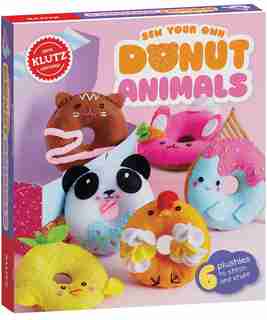 Klutz: Sew Your Own Donut Animals by Editors of Klutz