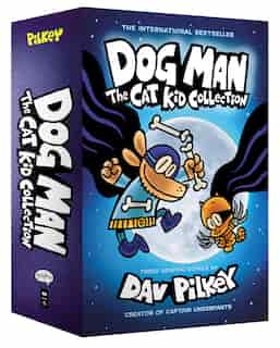 Dog Man: The Cat Kid Collection (Books 4-6) by Dav Pilkey