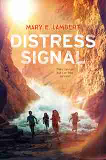 Distress Signal by Mary E. Lambert