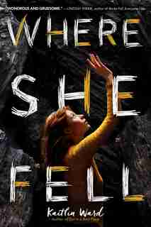 Where She Fell (point Paperbacks) by Kaitlin Ward