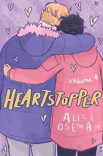 Heartstopper: Volume 4: A Graphic Novel by Alice Oseman