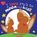 I Love You To The Moon And Back, Book by Sandra Magsamen
