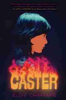 Caster by Elsie Chapman