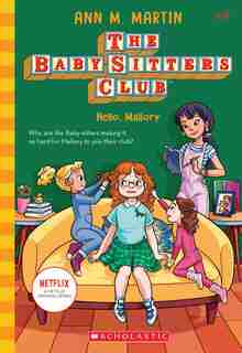 Hello, Mallory (the Baby-sitters Club #14) by Ann M. Martin