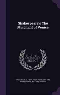 Shakespeare's The Merchant of Venice by O J. 1869-1950 Stevenson