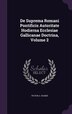 De Suprema Romani Pontificis Autoritate Hodierna Ecclesiae Gallicanae Doctrina Volume 2 - 