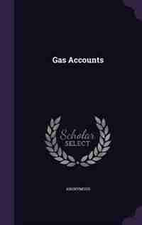 Gas Accounts by Anonymous