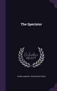 The Spectator by Joseph Addison