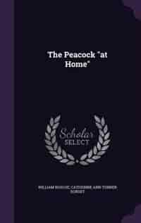 The Peacock "at Home" by William Roscoe
