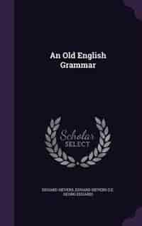 An Old English Grammar by Eduard Sievers
