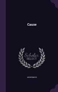Cause by Anonymous