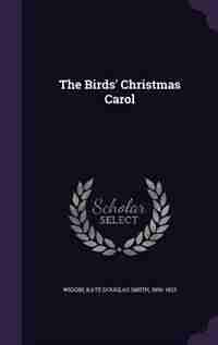 The Birds' Christmas Carol by Kate Douglas Smith Wiggin