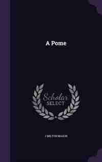 A Pome by J Milton Mason