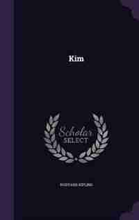 Kim by Rudyard Kipling