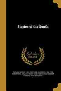Stories of the South by Thomas Nelson 1853-1922 Page