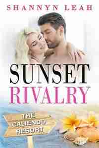 Sunset Rivalry by Shannyn Leah
