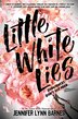 Little White Lies Debutantes Book One Book By Jennifer Lynn