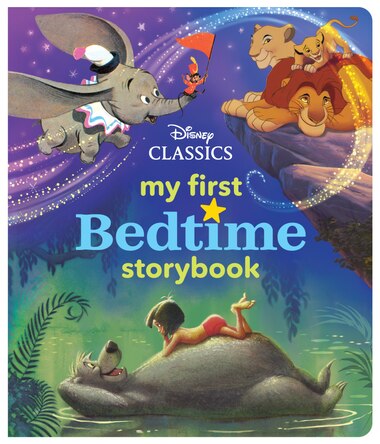 My First Disney Classics Bedtime Storybook by Disney Book Group