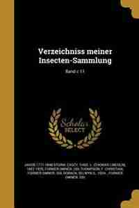 Verzeichniss meiner Insecten-Sammlung; Band c 11 by Jakob 1771-1848 Sturm