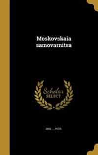 Moskovskaia samovarnitsa by Petr. Med ...