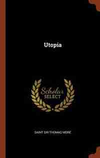 Utopia de Saint Sir Thomas More