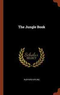 The Jungle Book by Rudyard Kipling