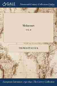 Melincourt; VOL. II by Thomas Peacock