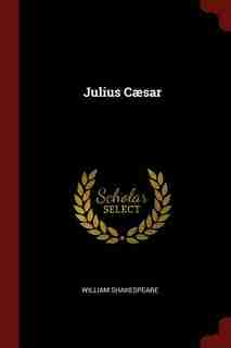 Julius Cæsar de William Shakespeare