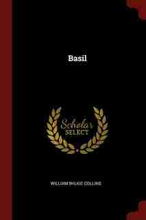 Basil by William Wilkie Collins