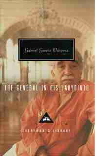 The General In His Labyrinth by Gabriel García Márquez