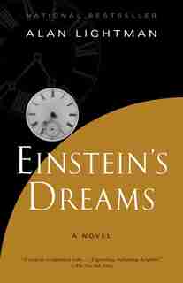 Einstein's Dreams by Alan Lightman