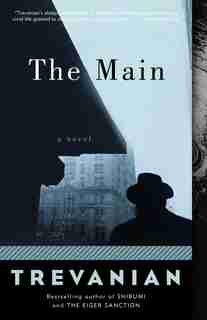 The Main: A Novel by Trevanian