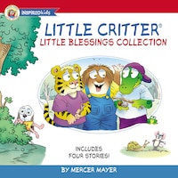 Little Critter Little Blessings Collection: Includes Four Stories!