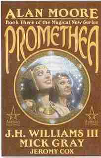 Promethea, Book 3: Book Three of the Magical New Series by Alan Moore