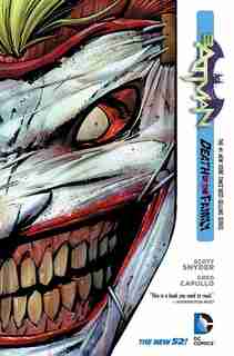 Batman Vol. 3: Death Of The Family (the New 52) by Scott Snyder