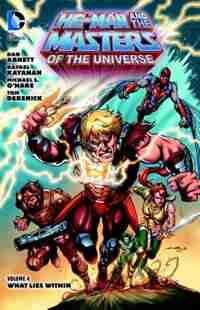 He-man And The Masters Of The Universe Vol. 4: What Lies Within by Dan Abnett