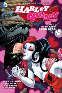 Harley Quinn Vol. 3: Kiss Kiss Bang Stab by Amanda Conner