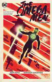 Omega Men: The End Is Here by Tom King