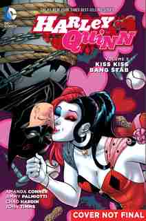 Harley Quinn Vol. 3: Kiss Kiss Bang Stab by Amanda Conner