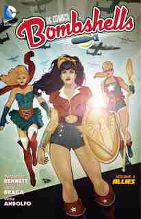 Dc Comics: Bombshells Vol. 2: Allies by Marguerite Bennett