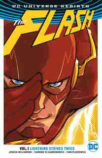 The Flash Vol. 1: Lightning Strikes Twice (rebirth) by Joshua Williamson